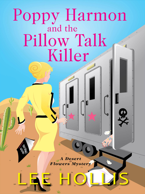 Title details for Poppy Harmon and the Pillow Talk Killer by Lee Hollis - Available